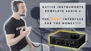 Recording Vocals On the New Native Instruments Komplete Audio 2 Interface [upl. by Adeehsar816]