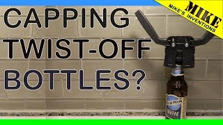 Capping TwistOff Bottles  Mikes Inventions [upl. by Elkin169]