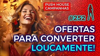 PUSH HOUSE OTIMIZAÇÕES amp OFERTAS FANTÁSTICAS NA CPA HOUSE [upl. by Diana]