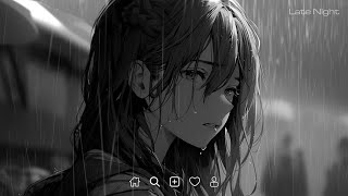 Sad Love Songs Playlist  Slowed sad songs playlist 2023  Sad songs that make you crylatenight [upl. by Nyrol]