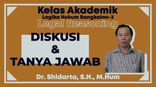 Discussion Session  Bersama Dr Shidarta SH MHum [upl. by Woodcock261]