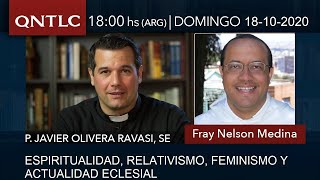 Entrevista a Fray Nelson Medina Espiritualidad relativismo feminismo y actualidad eclesial [upl. by Nwahsid886]