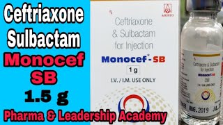 MONOCEF SB  CEFTRIAXONE SULBACTAM  XONE SB [upl. by Hanas]