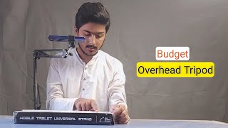 Budget Overhead Tripod Stand for Shoot Unboxing Videos  Mobile Arm Stand [upl. by Burkle]