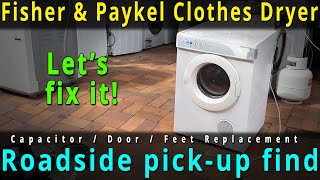 Fisher amp Paykel Clothes Dryer repair Capacitor replacement door feet heat sensor check DIY fix [upl. by Dubois133]