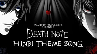 Death Note HINDI Theme Song  annyk YBP [upl. by Brittain75]