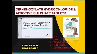 DIPHENOXYLATE HYDROCHLORIDE amp ATROPINE SULPHATE TABLETS [upl. by Onimod]