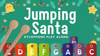 Jumping Santa  XYLOPHONE PLAY ALONG [upl. by Lagasse]