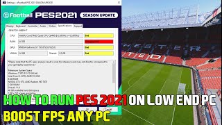 How to run PES 2021 on low end PC  Boost Fps Any PC [upl. by Ennaus]