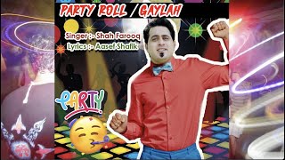 Party RollGaylah Shah Farooq Latest Pashto Song 2024  Aasef Shafik [upl. by Harrod]