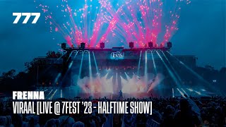 Frenna  Viraal Live  7FEST ’23  HALFTIME SHOW [upl. by Haikezeh]