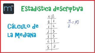 Estadística descriptiva  Cálculo de la mediana [upl. by Bodwell]