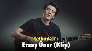 Ersay Üner  Tatlım Tatlım  Klip [upl. by Idihsar]