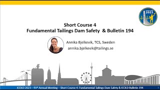 ICOLD Course  Fundamental Tailings Dam Safety Part 1 Intro and overview of Bulletin 194 [upl. by Hildegarde]