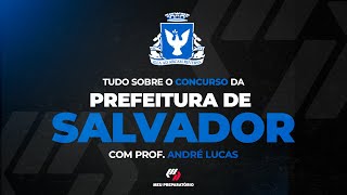 TUDO SOBRE O CONCURSO DA PREFEITURA DE SALVADOR  PLANEJAMENTO DE ESTUDOS [upl. by Horatius]