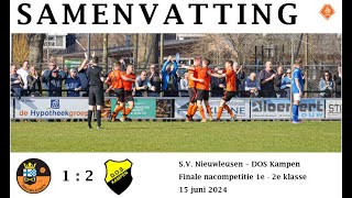 Samenvatting SV Nieuwleusen 1  DOS Kampen 1 [upl. by Danzig]