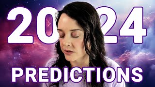 2024 PREDICTIONS What to Expect amp How to Prepare Yourself Channeled Psychic Predictions [upl. by Ennaeel]