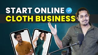 How to Start Online Cloth Business in 2024  HOW TO SELL PRODUCT ONLINE [upl. by Chessa]