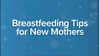 Labor amp Delivery Breastfeeding Tips for New Mothers  UCLA Health [upl. by Ameh]