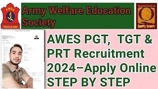 AWES Army School TGT PRT PRT Recruitment 2024 Apply Online for Online Screening TestOST Registration [upl. by Tj]