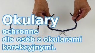 Okulary ochronne – dla osób noszących okulary korekcyjne [upl. by Abell]