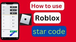 How to Use Star Codes in Robloxhow to use star codes in roblox on mobile [upl. by Mcgregor416]