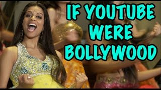 If YouTube Were Bollywood [upl. by Monagan]