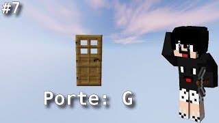 Porte Alphabet 7 Porte quotGquot  allcraft0r [upl. by Jammie]