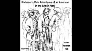 Kitcheners Mob Adventures of an American in the British Army FULL audiobook part 12 [upl. by Teague]