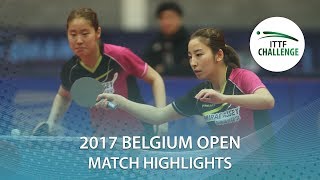 2017 Belgium Open Highlights Sato HitomiHonoka H vs Lee ZionSong Maeum Final [upl. by Yelyak930]