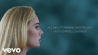 Adele  All Night Parking with Erroll Garner Interlude Official Lyric Video [upl. by Atteyram136]