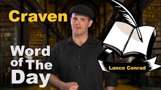 Craven  Word of the Day with Lance Conrad [upl. by Critchfield]