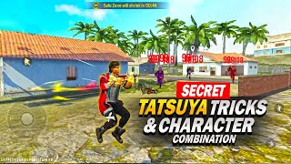 Tatsuya Character Secret Tricks 🔥 After Update New Tatsuya Character Combo Free Fire Best Character [upl. by Sivraj]