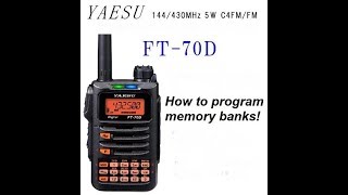 Yaesu FT70DR Programming Memory Banks [upl. by Johny]