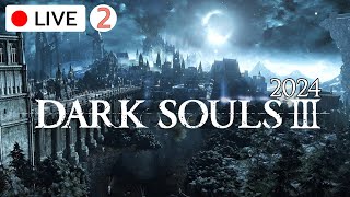 ตื่นจากหลุมเพื่อไปผจญภัย⚔️ 🔴LIVE  Dark Souls III  Part 2 [upl. by Wendin]