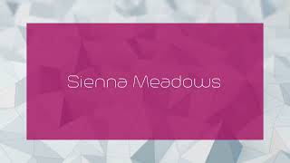 Sienna Meadows  appearance [upl. by Vincents]