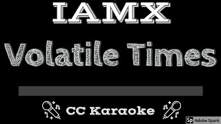 IAMX • Volatile Times CC Karaoke Instrumental Lyrics [upl. by Port]