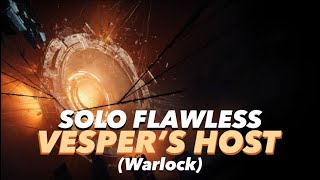 Solo Flawless Vespers Host Dungeon Warlock [upl. by Garson]