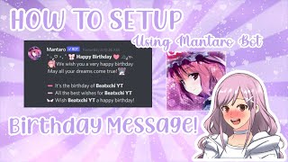 How to setup a BIRTHDAY MESSAGE using the bot MANTARO  DISCORD Tutorial  Beatxchi YT [upl. by Bunde]