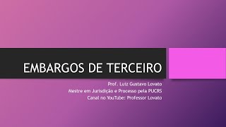 Embargos de Terceiro [upl. by Ibur607]