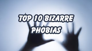 Top 10 Bizarre Phobias 😱 [upl. by Aseeral654]