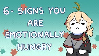 6 Signs of Emotional Hunger [upl. by Attenyl]