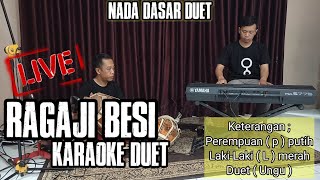 live karaoke duet ragaji besi [upl. by Ahseik]