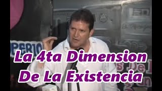 Braulio Quezada quotLa 4ta Dimensión De La Existenciaquot [upl. by Westbrooke]