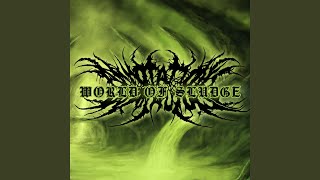 World of Sludge [upl. by Hare]