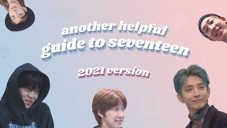 another helpful guide to seventeen [upl. by Atekehs]