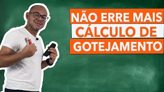 NUNCA MAIS erre CÁLCULO DE GOTEJAMENTO [upl. by Damek963]