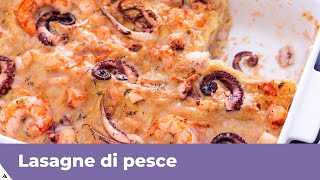 LASAGNE DI PESCE RICETTA FACILE [upl. by Adnilec]