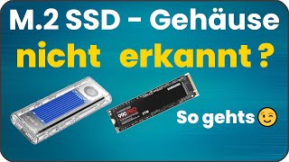 M2 SSD Gehäuse wird nicht erkannt – M2 SSD einbauen amp einrichten [upl. by Katzen413]