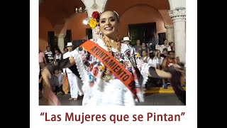 “Las Mujeres que se Pintan” Ballet Folklórico Titular del Ayuntamiento de Mérida Junio 2019 [upl. by Oralla]